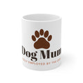 Funny Dog Mum Mug, Fully Employed by Dog, Paw Print Gift