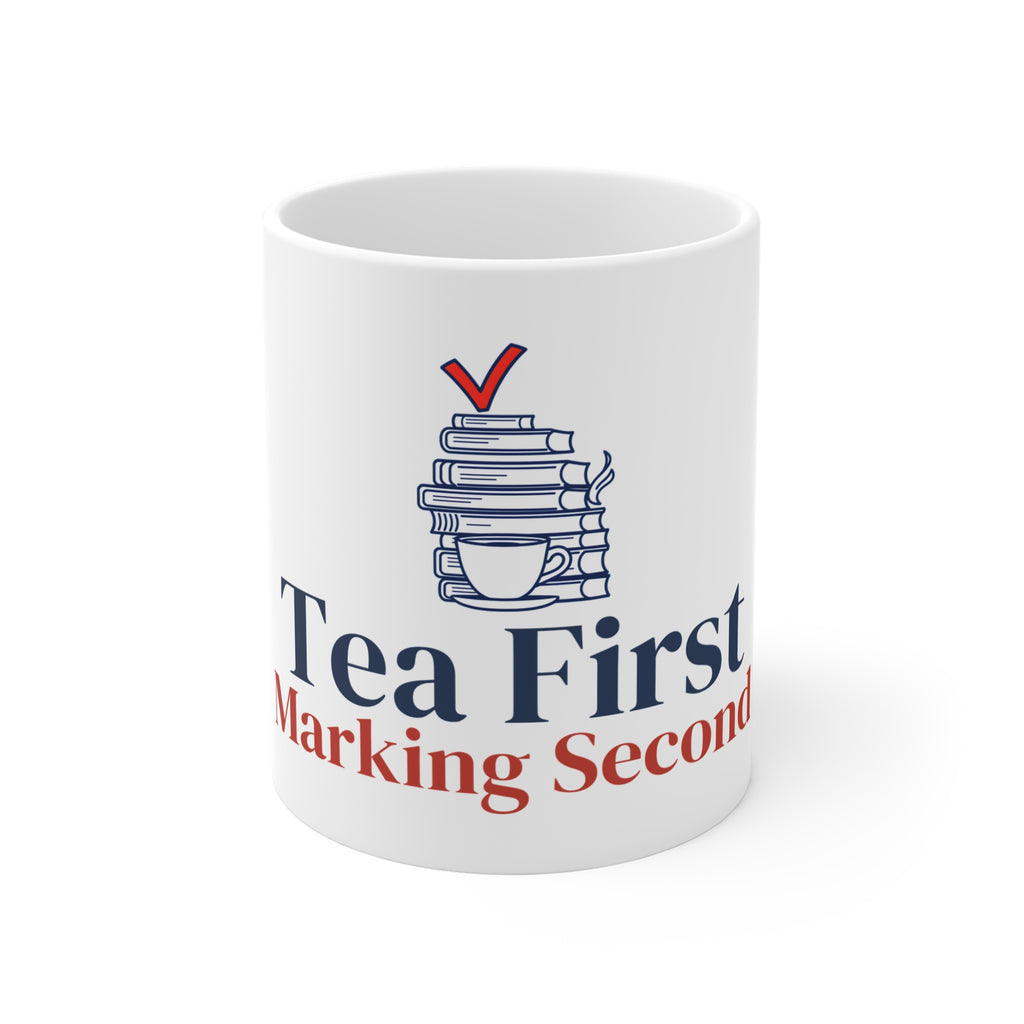 Teacher Mug Gift, Tea First Marking Second, Funny Staffroom Mug for Teachers