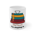 Book Lover Mug, Plot Twist I'm Staying In, Funny Bookworm Gift Mug